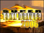 《超级出租司机2006》疯狂飙车试玩